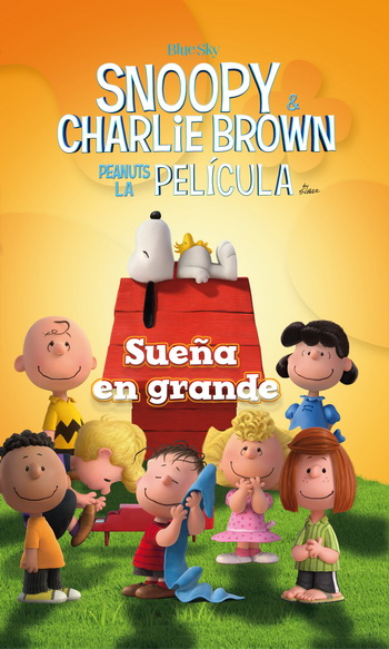 Snoopy y Charlie Brown: Peanuts La Película (2015) poster